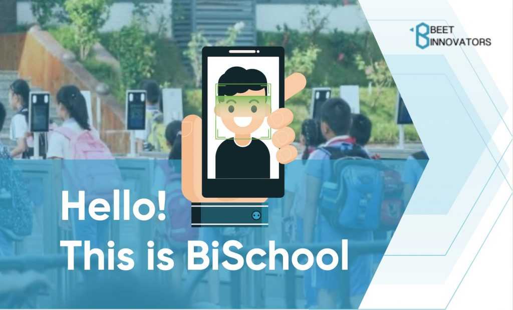 BiSchool - Giải pháp kiểm soát an ninh 4.0 cho trường học 1 Giai Phap Bischool An Ninh Truong Hoc